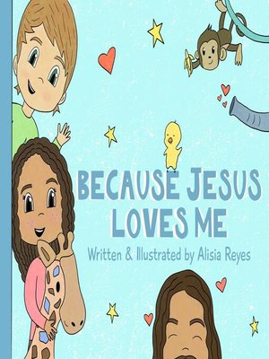 cover image of Because Jesus Loves Me
